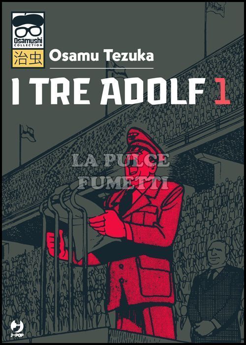 OSAMUSHI COLLECTION - I TRE ADOLF #     1